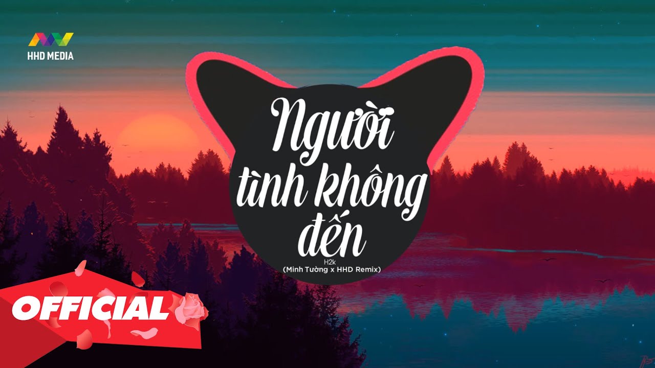NGƯỜI TÌNH KHÔNG ĐẾN REMIX - NHẠC TRỮ TÌNH REMIX, BOLERO REMIX, NHẠC VÀNG NGHE NHIỀU NHẤT 2021 - H2K