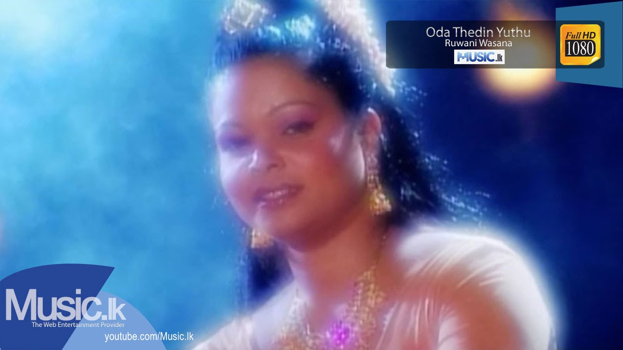 Oda Thedin Yuthu - Ruwani Wasana Official Video From www.Music.lk