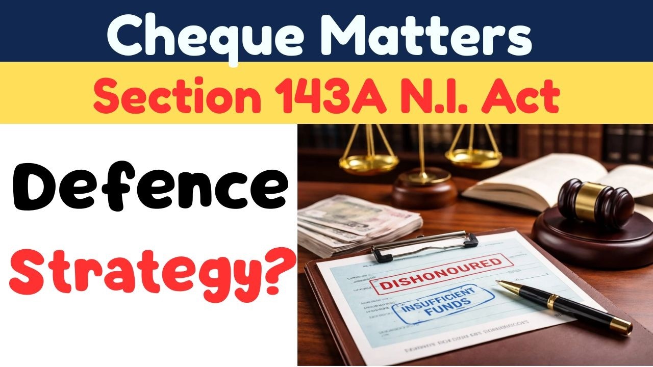 Recent Legal Updates on Cheque Bounce Laws in India (NI Act, 1881) I Dr. Jinesh Soni Advocate