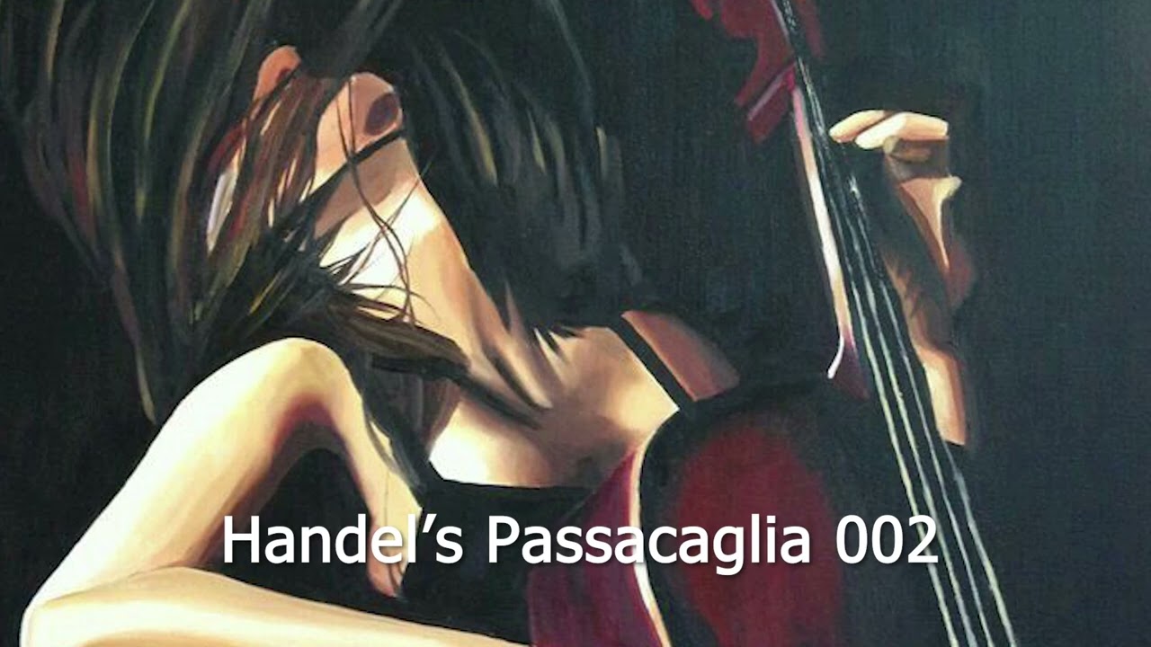 Handel’s Passacaglia 002