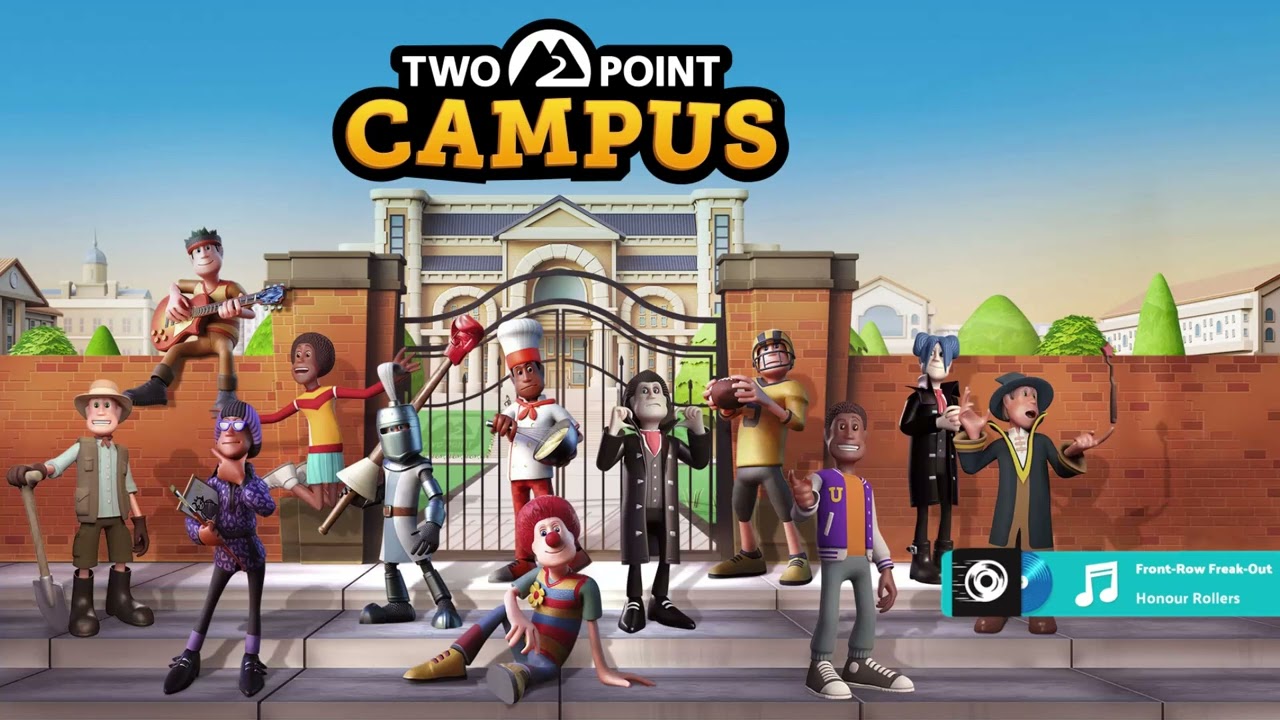 Two Point Campus OST  - Front-Row Freak-Out