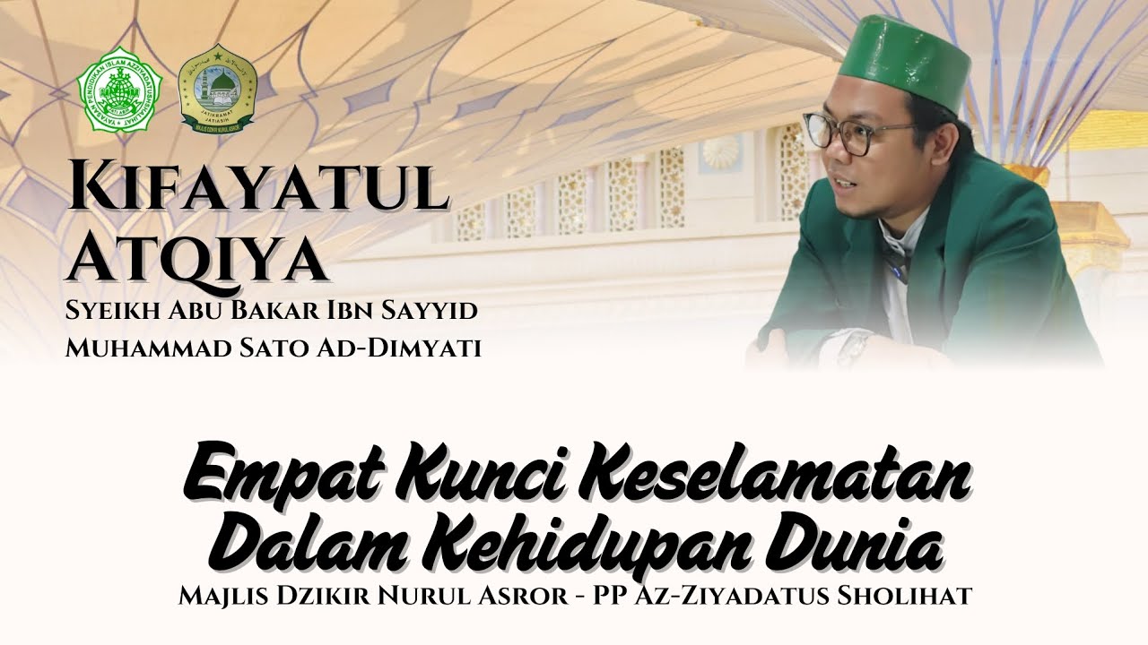 KUNCI KESELAMATAN DUNIA DAN MEMPELAJARINYA ILMU SYARA' #tasawuf Kitab Kifayatul Atqiya hal 43