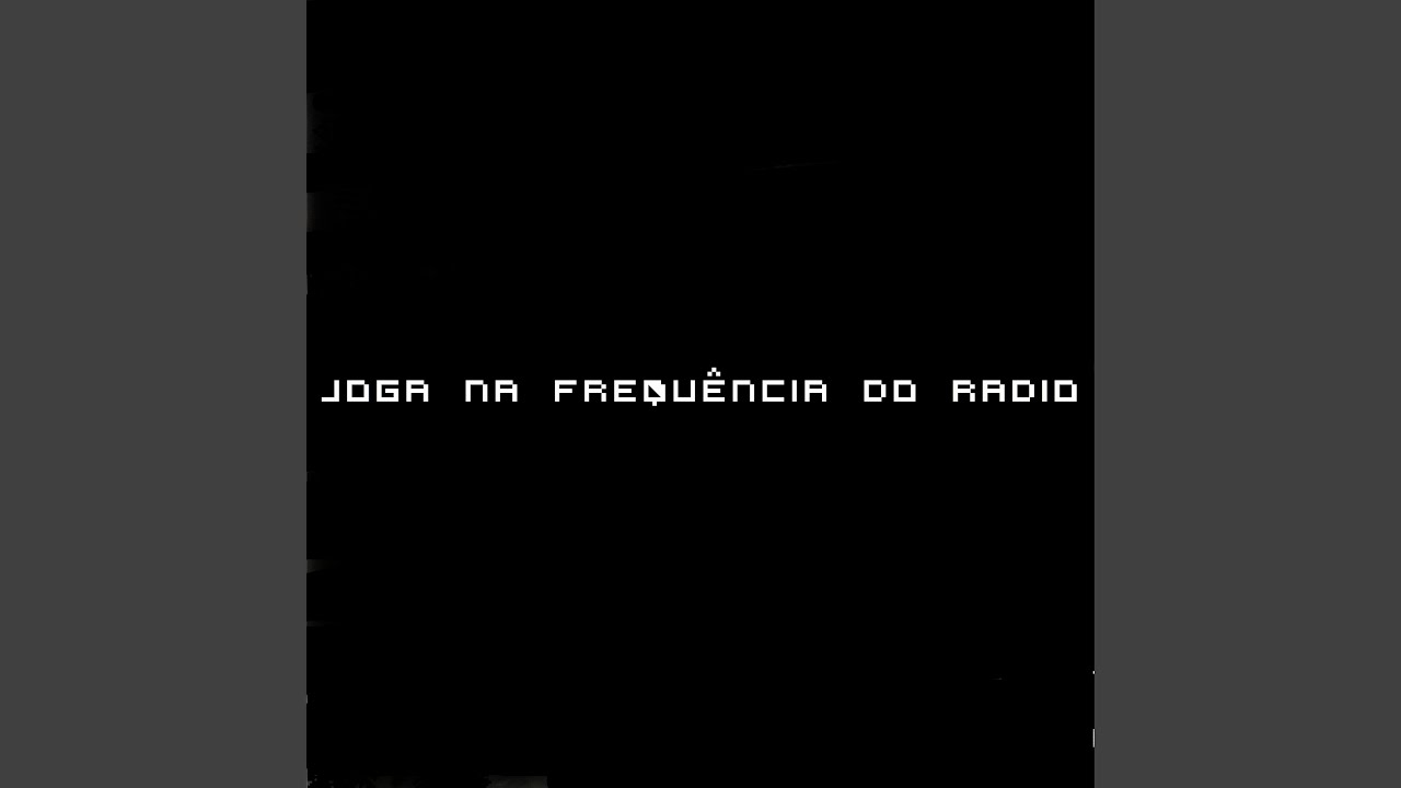 Joga na Frequência do Radio