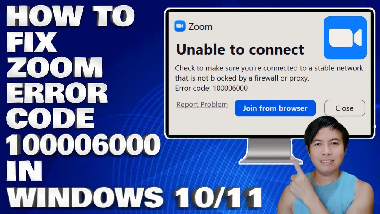 How To Fix Zoom Error Code 100006000 in Windows 10/11