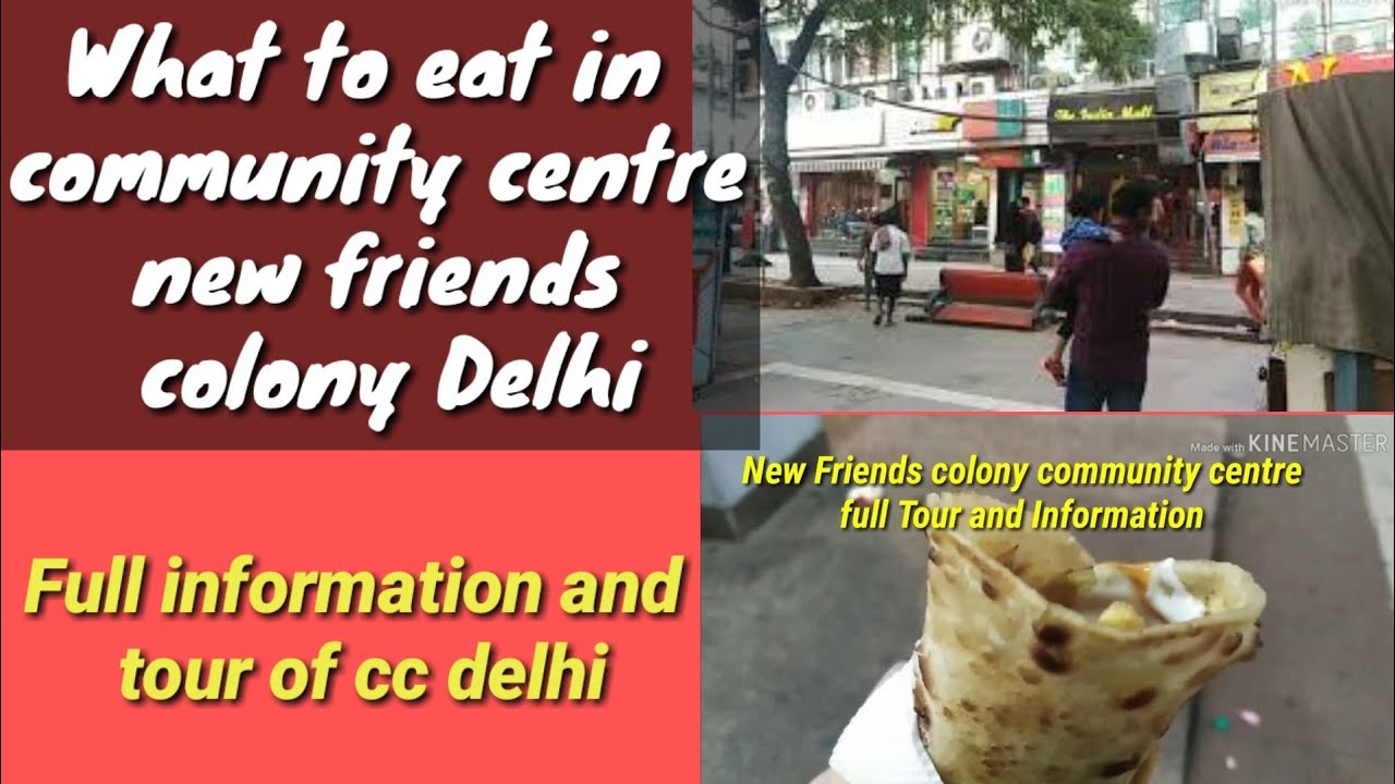 What to eat in NFC, Delhi New Friends colony community centre full Tour and Information, cc delhi