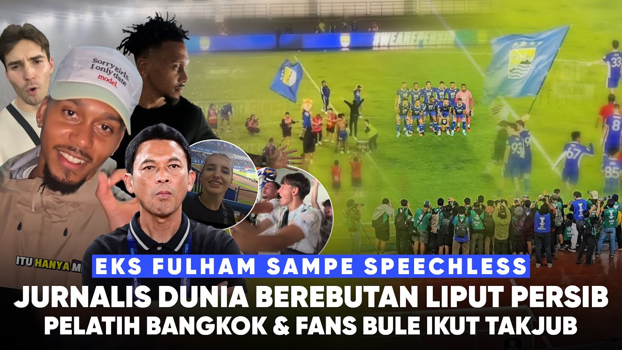 Eks FULHAM TERKEJUT “GBLA Bikin Merinding” Pelatih Bangkok Angkat Topi Media Luar Serbu Liput PERSIB