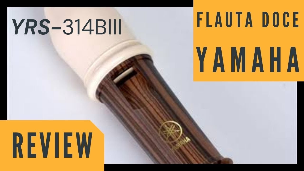 REVIEW FLAUTA DOCE SOPRANO YAMAHA   DESCANT RECORDER YAMAHA YRS-314BIII