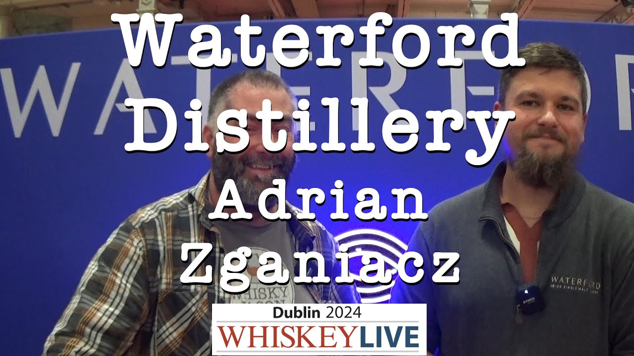 Interview with Adrian Zganiacz from Waterford Whisky Distillery at the Whiskey Live Dublin 2024