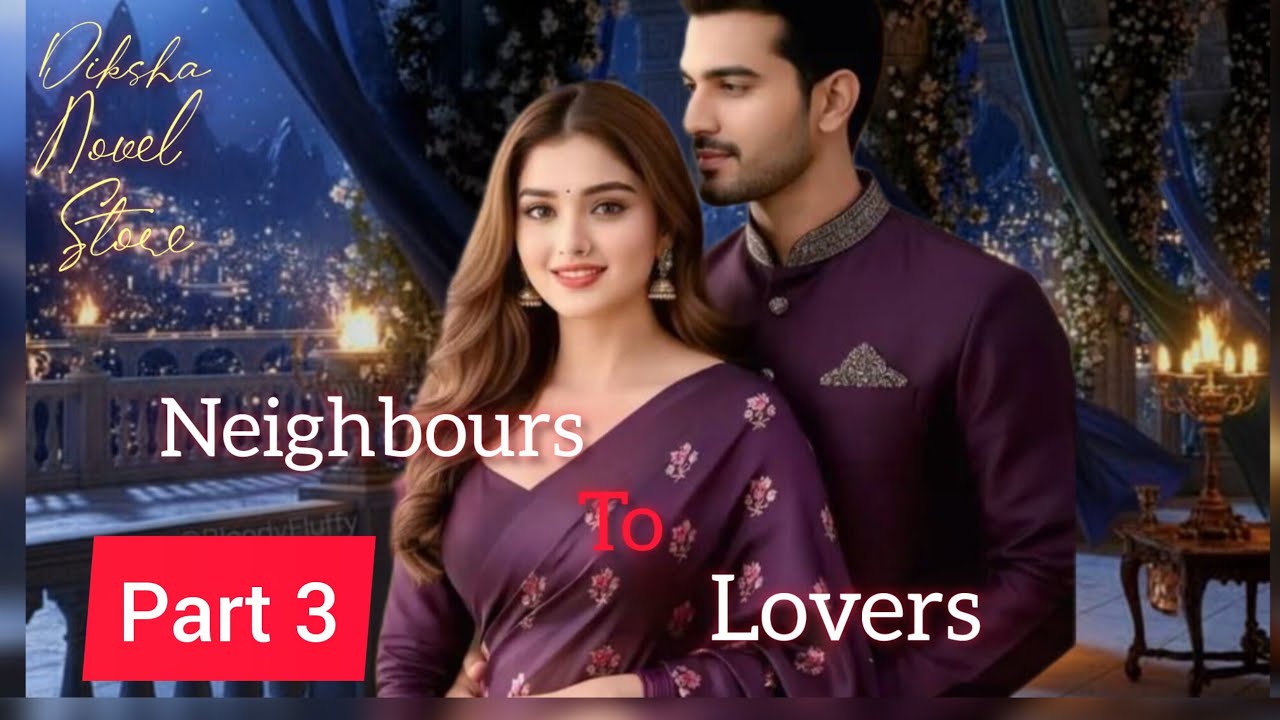 Nighbor to lovers /part 3/ softe love store /#storevideo # di ka sa novel store  