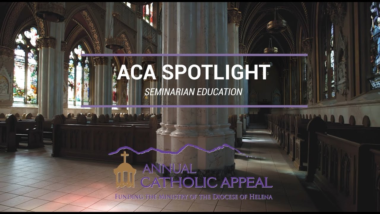 Annual Catholic Appeal 2020 Spotlight | Seminarians