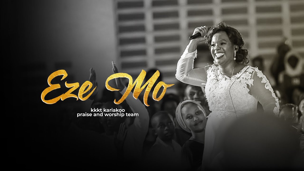 KKKT Kariakoo Praise and Worship Team - EZE MO (Official Music Video)