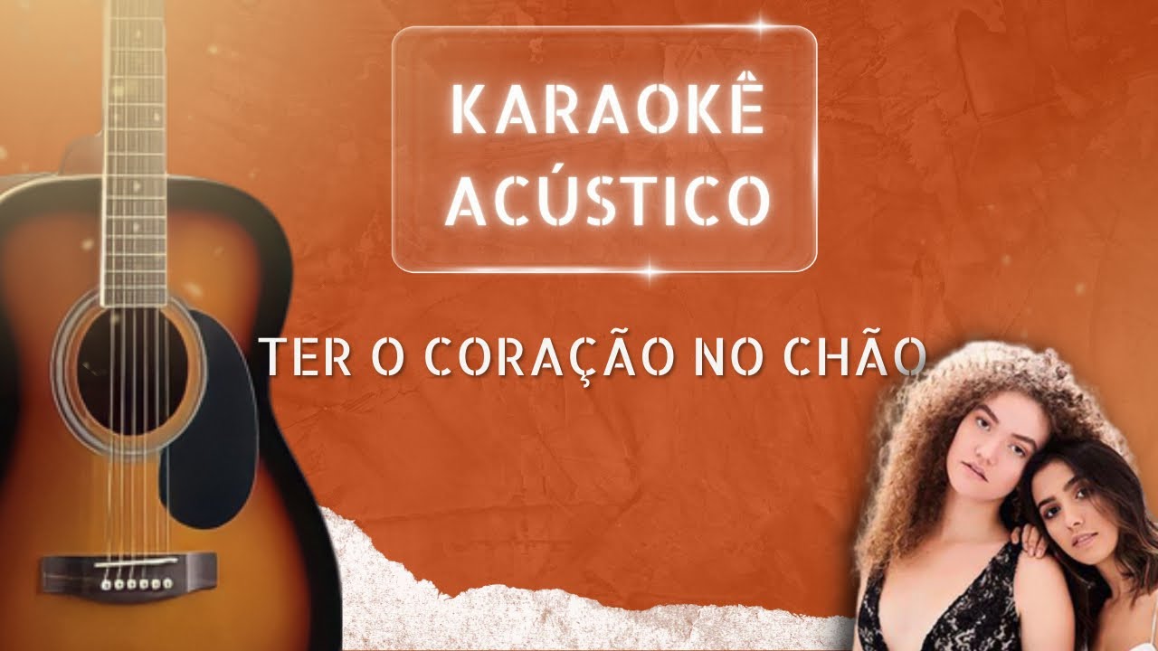 Ter o coração no chão - Karaokê 🎤 ( ANAVITÓRIA )