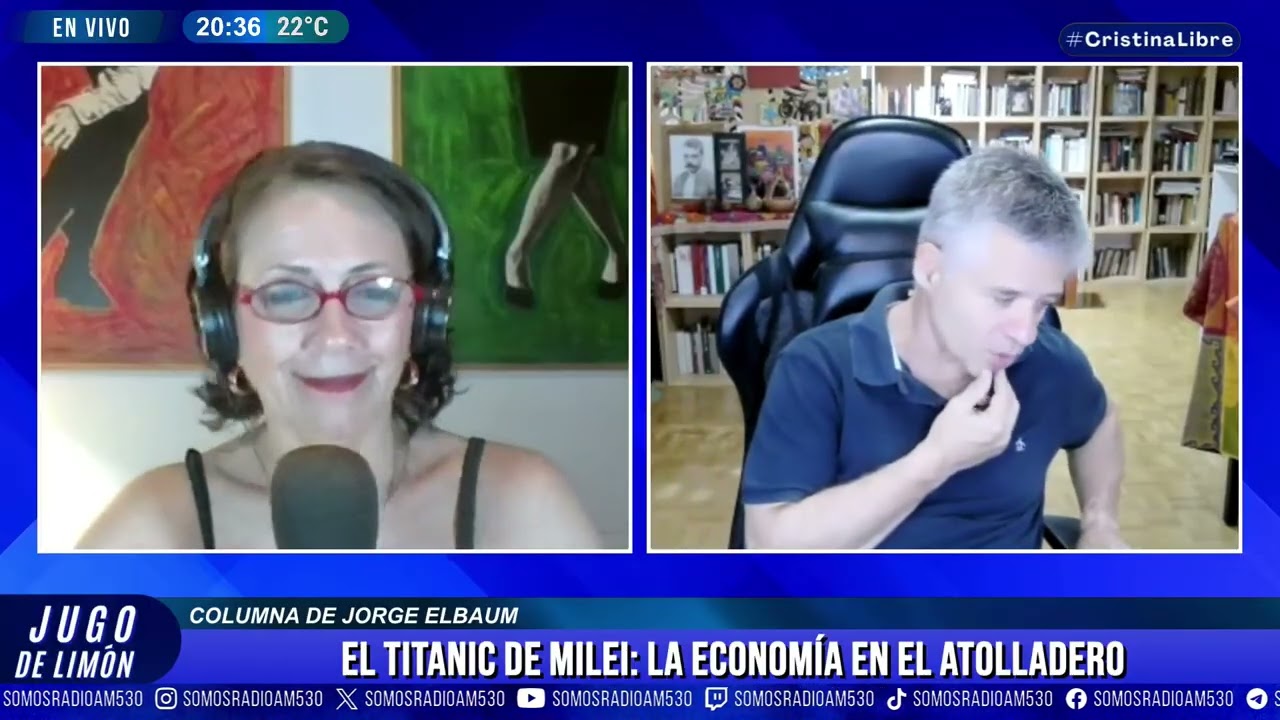 COLUMNA DE JORGE ELBAUM: EL TITANIC DE MILEI: LA ECONOMÍA EN EL ATOLLADERO