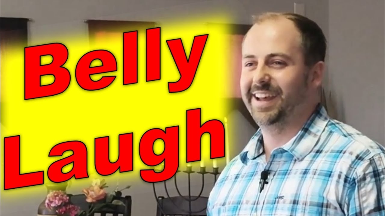 Belly Laugh!