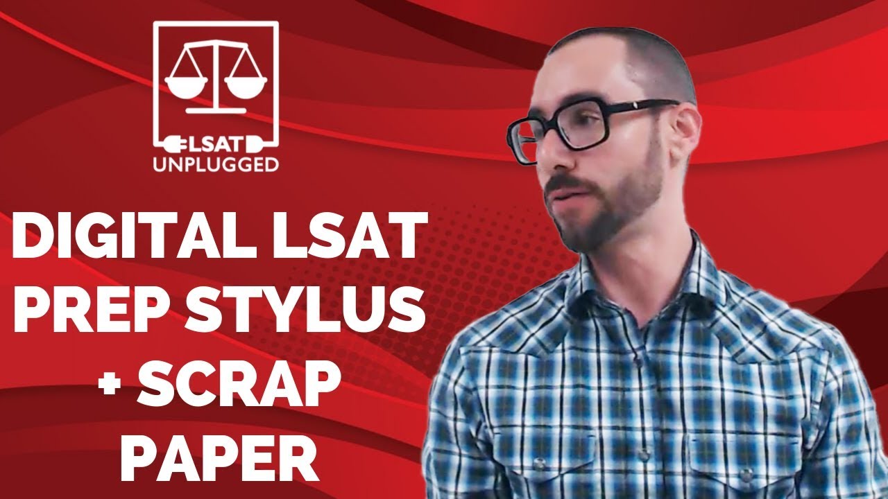 Digital LSAT Prep Stylus and Scrap Paper