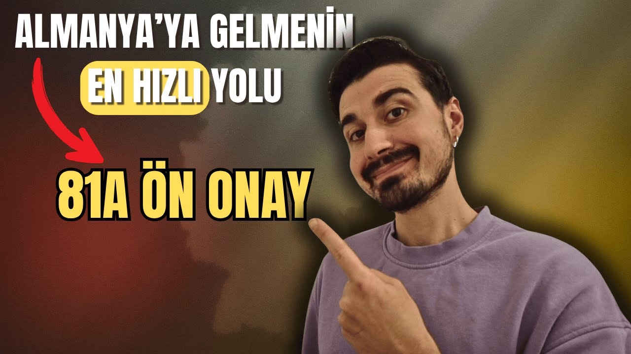 81A Vizesi ile Almanya'ya Hızlı Gitmenin Yolu!