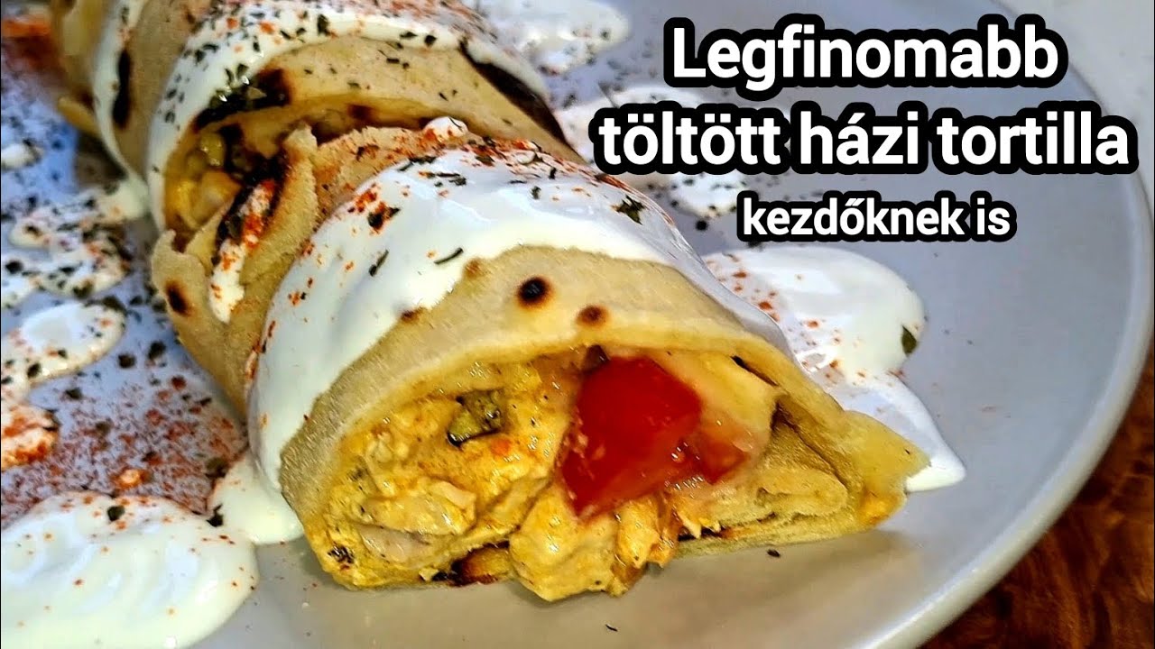 Házi töltött csirkehúsos tortilla. Kezdőknek is.