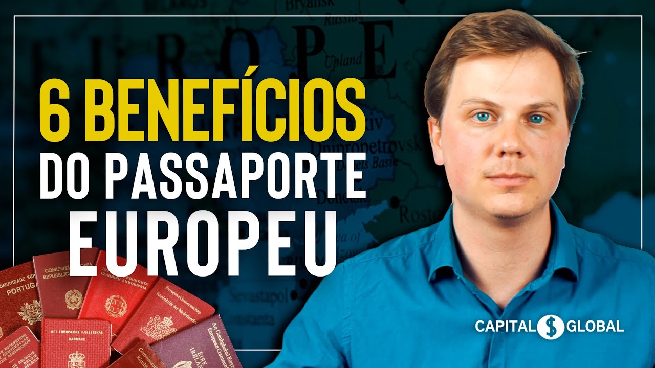 Os 6 Motivos para fazer o seu PASSAPORTE EUROPEU