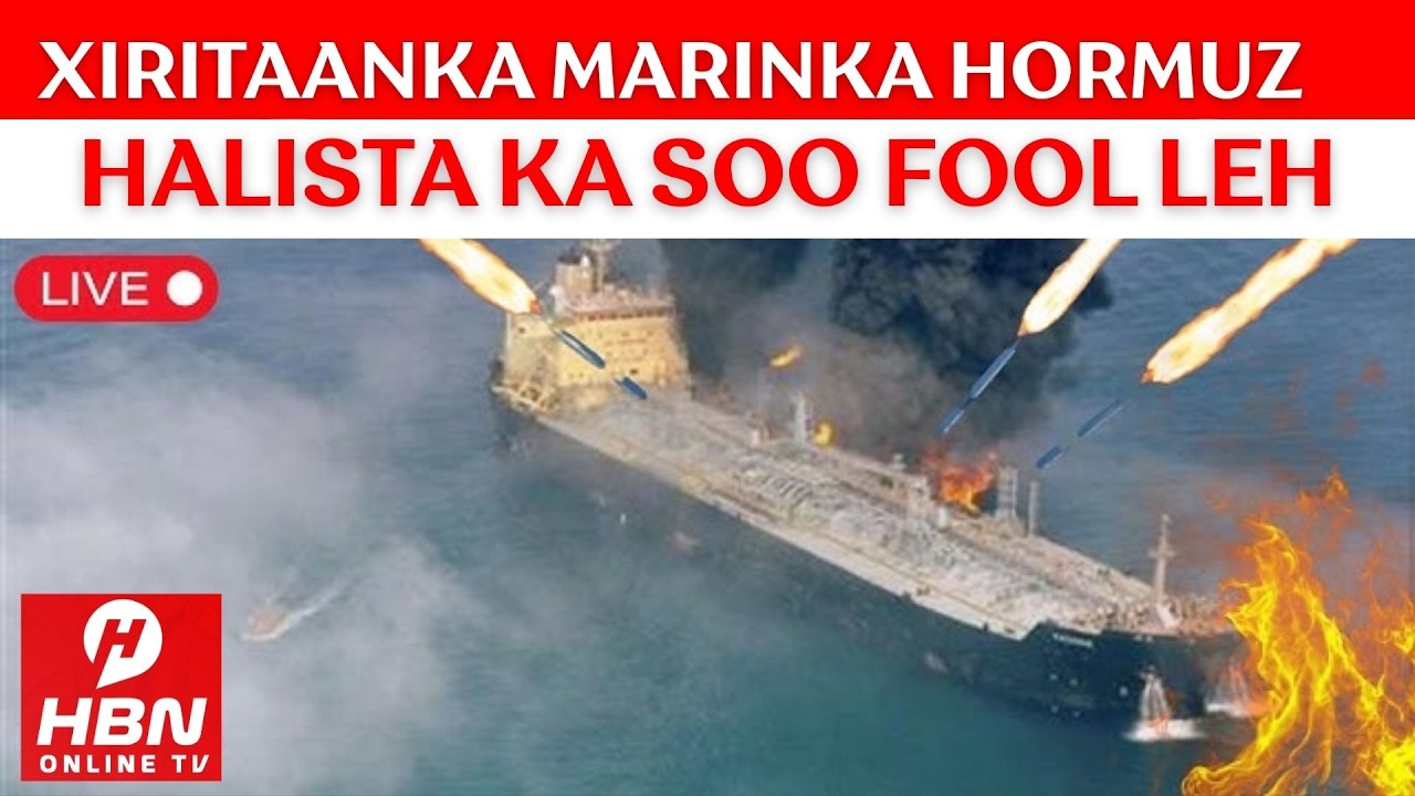 XIRITAANKA MARINKA HORMUZ MA DHALIN DOONAA DAGAAL CAALAMI AH + FALAQAYN XASAASI AH