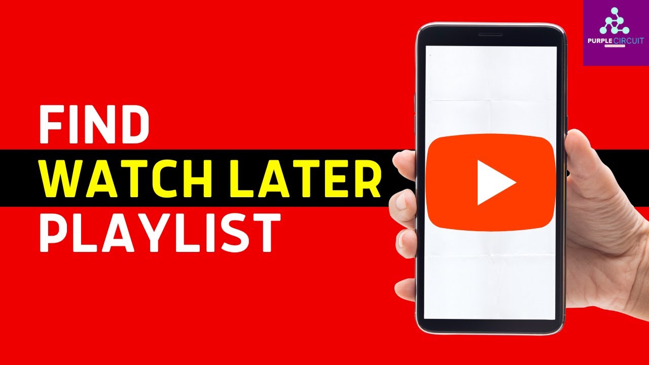 How To Find Watch Later Playlist On YouTube - Full Guide