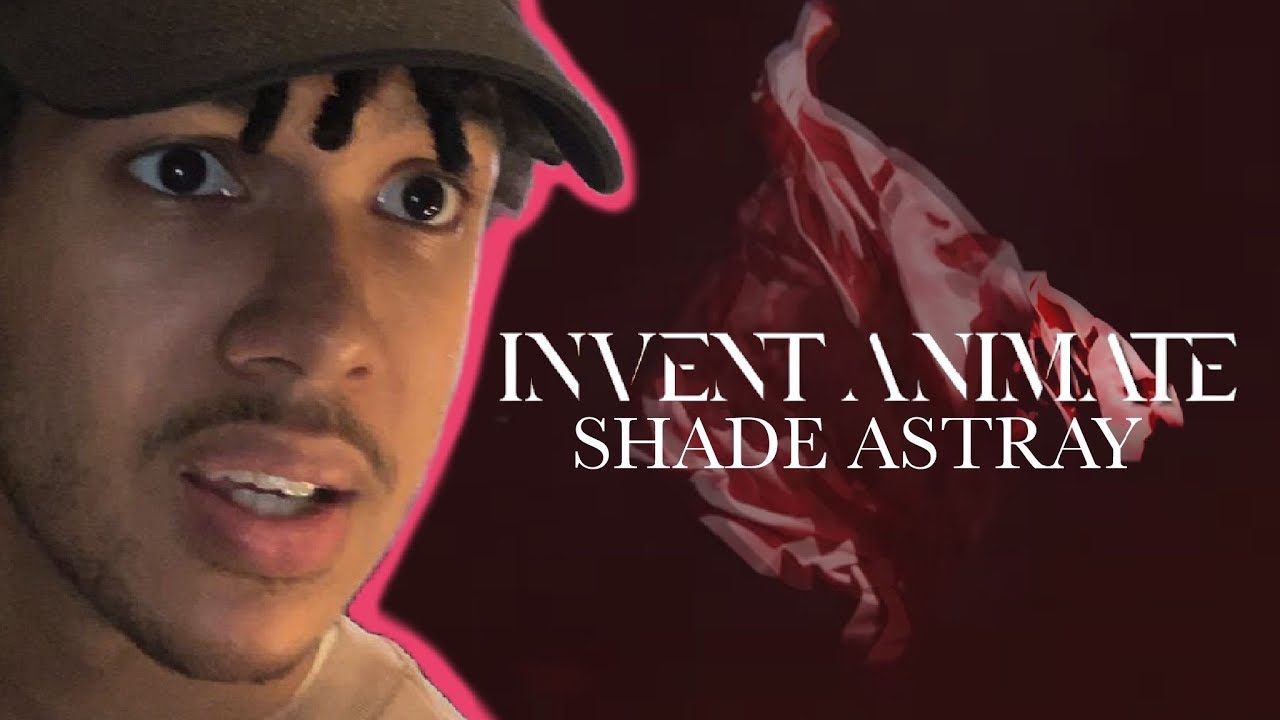 Invent Animate - Shade Astray (Reaction)