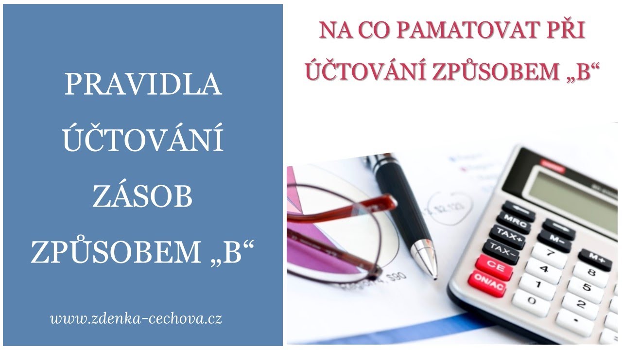 Pravidla účtování zásob způsobem 