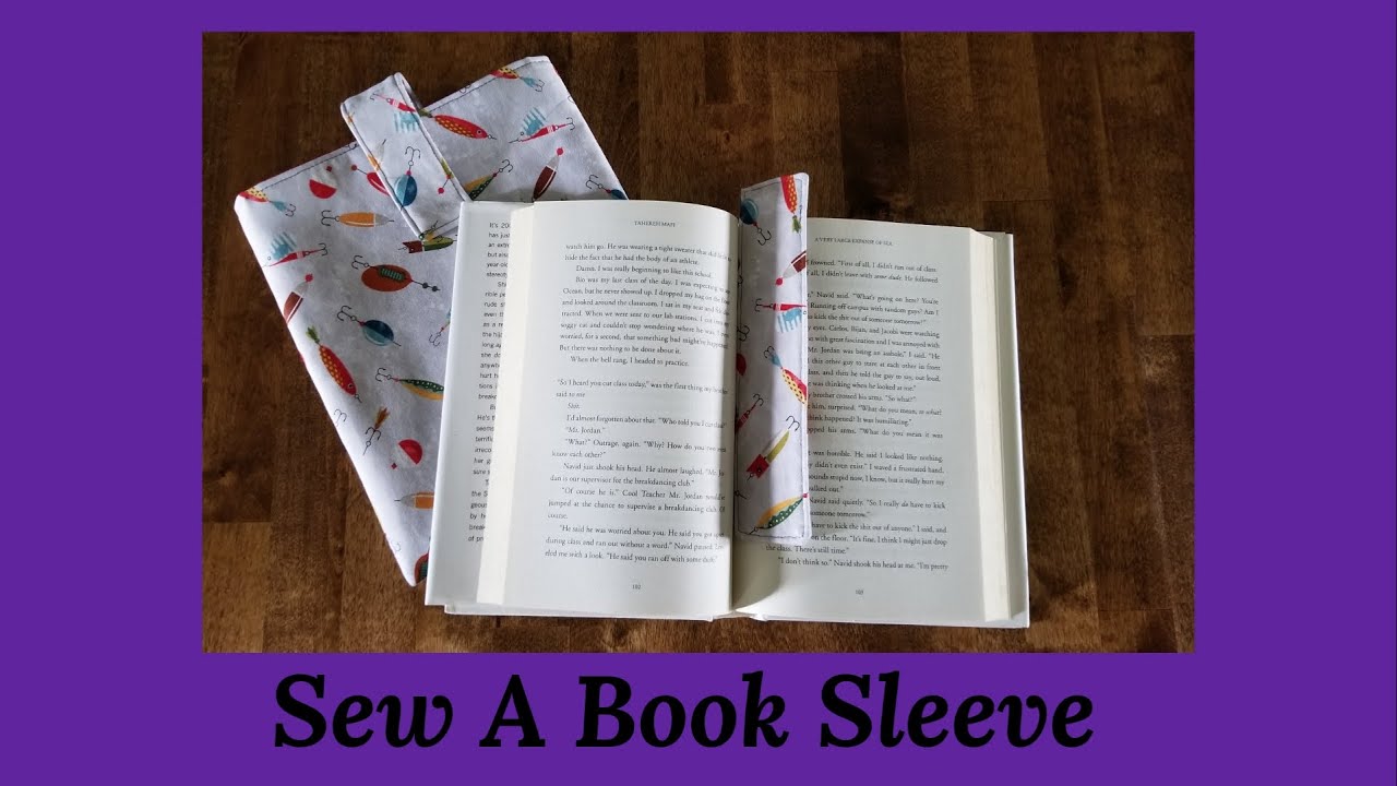 How to Sew a Book Sleeve OR Tablet Cover
