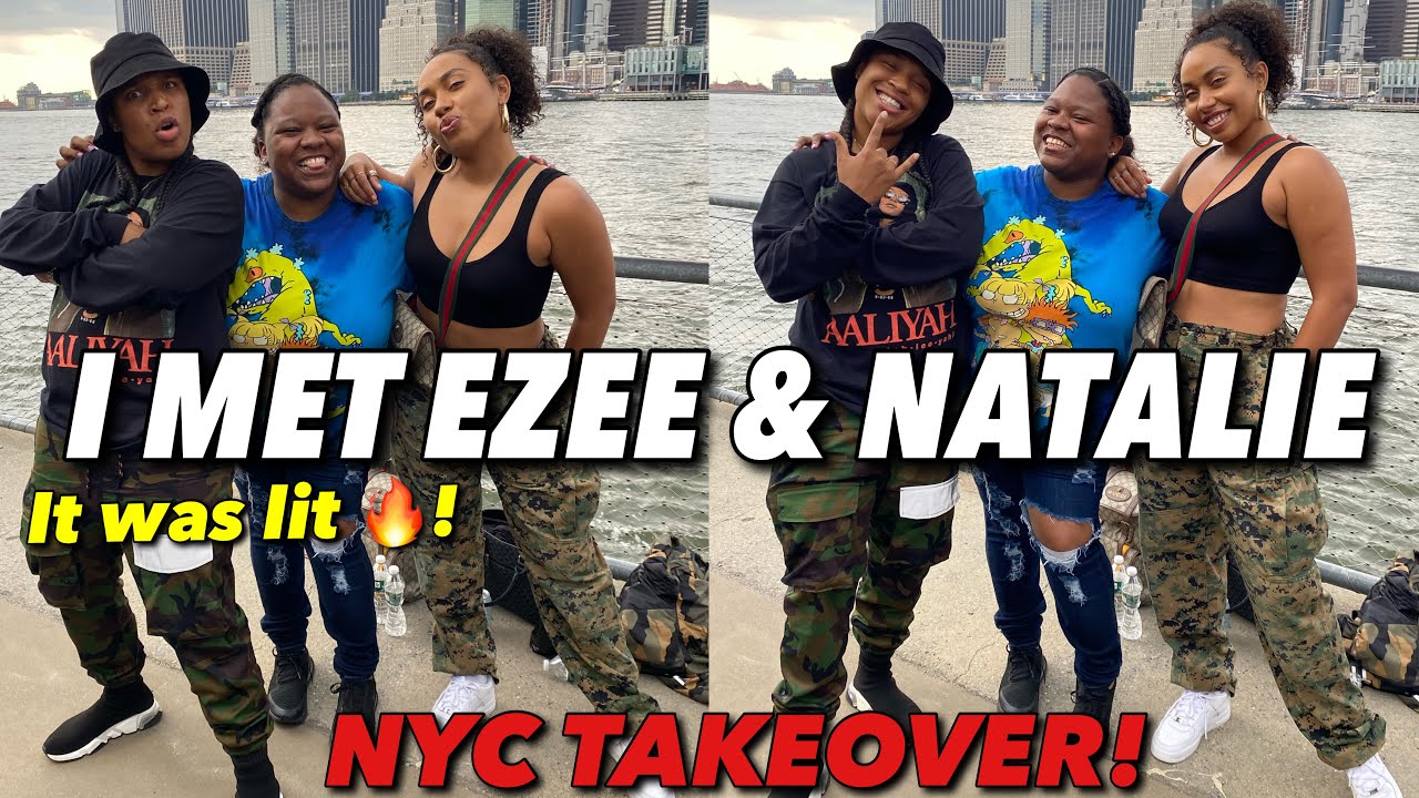 i Met EZEE X NATALIE  In NYC | IT WAS LITT 🤭😝