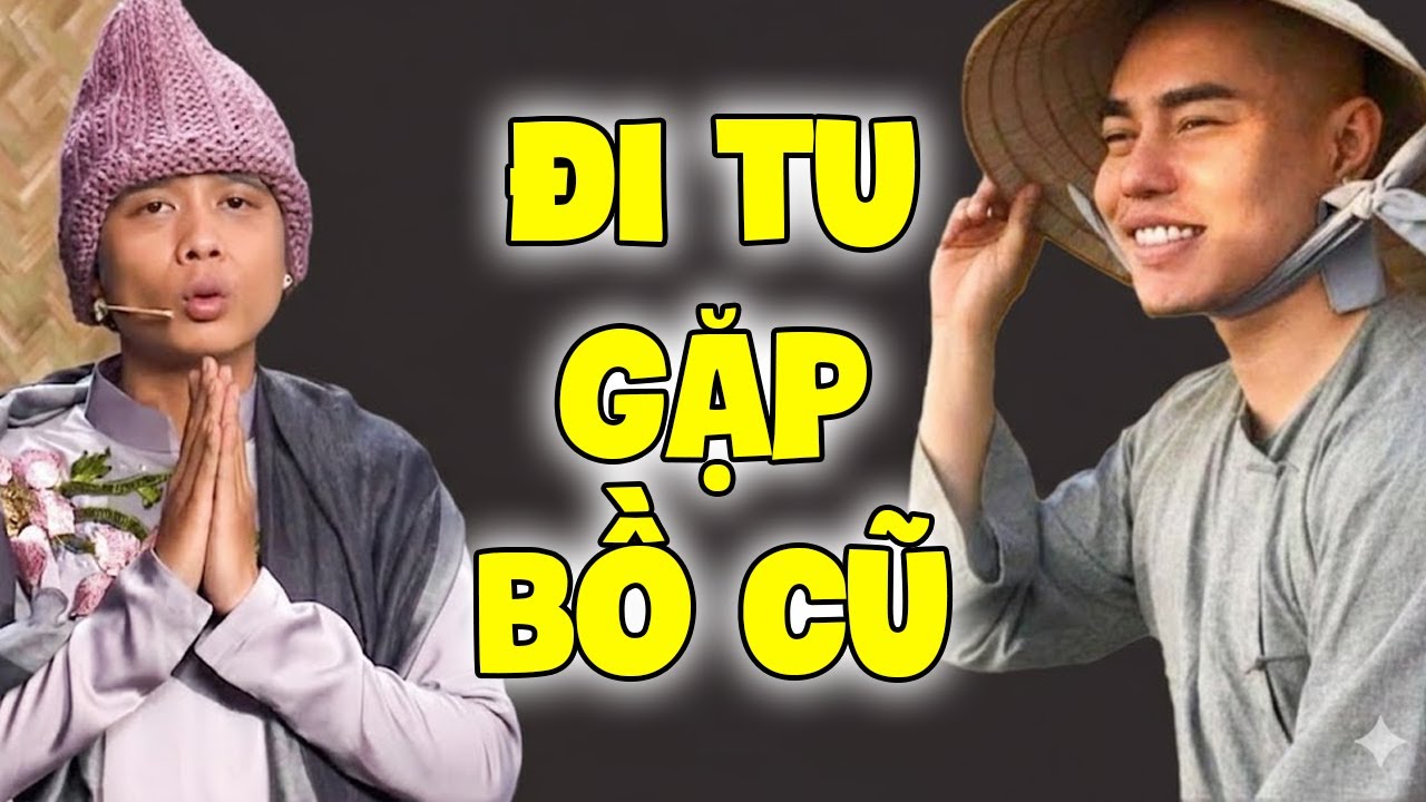 Hài: ĐI TU GẶP BỒ CŨ | Hài Tuấn Dũng, Lê Dương Bảo Lâm