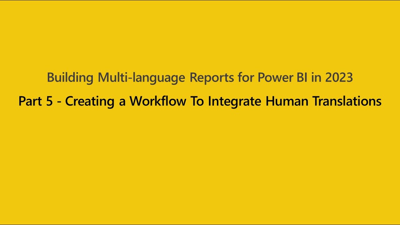 Creating a Workflow To Integrate Human Translations