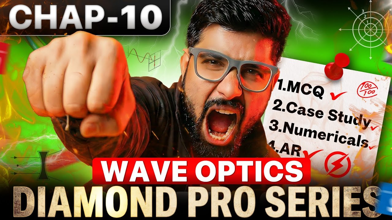 Diamond pro series chapter 10 || Wave optics || Abhishek sahu sir