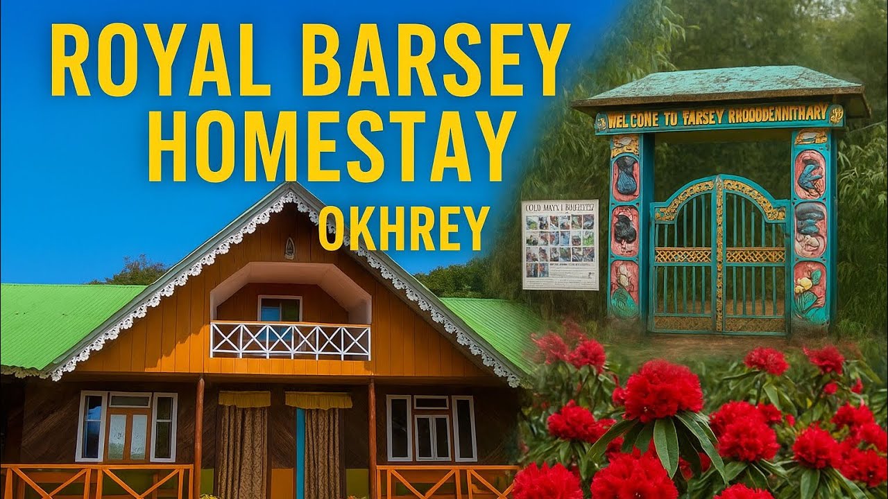 ROYAL BARSEY HOMESTAY | OKHREY | West Sikkim