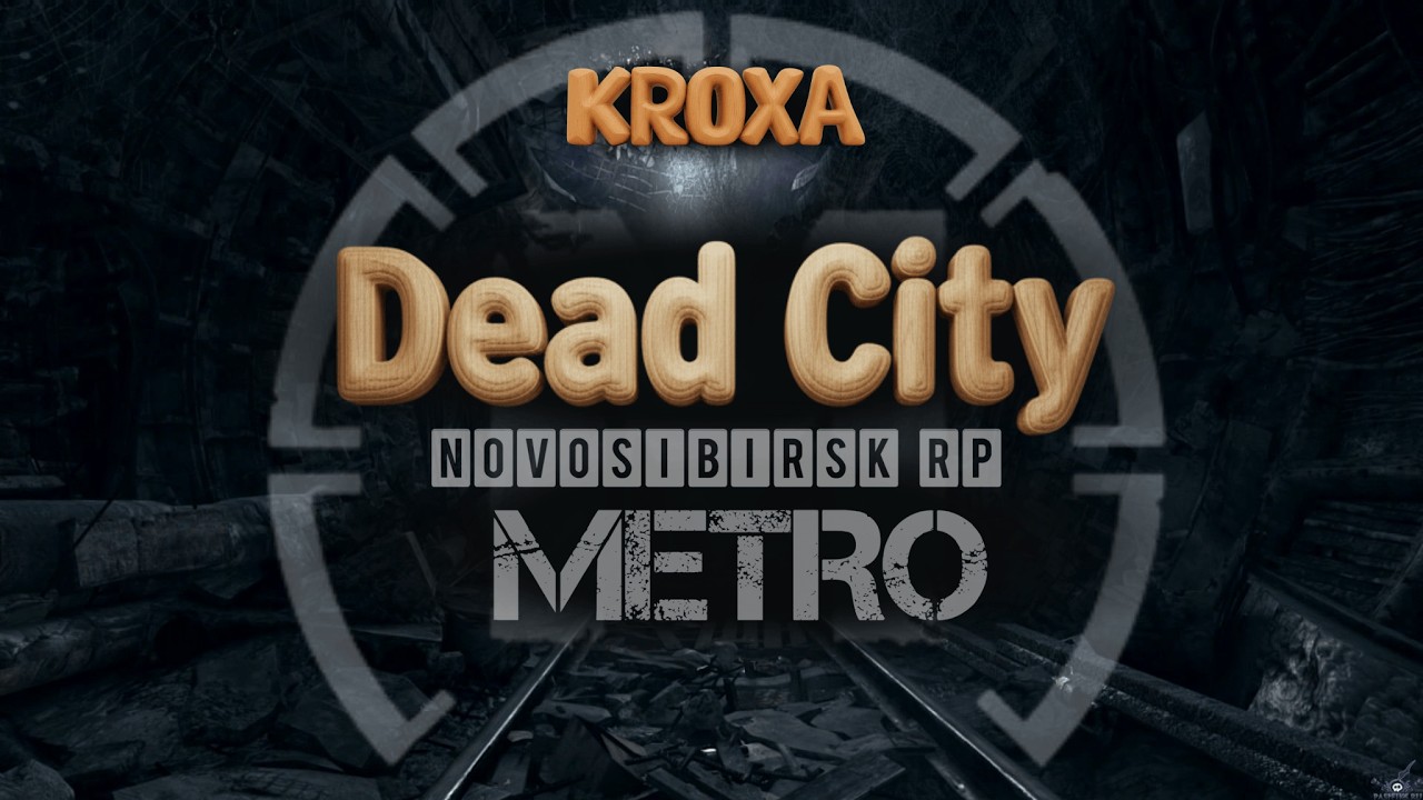 METRO RP DEAD CITY  ГЛАВА 1 | 💙 | DAYZ  STALKER RP |