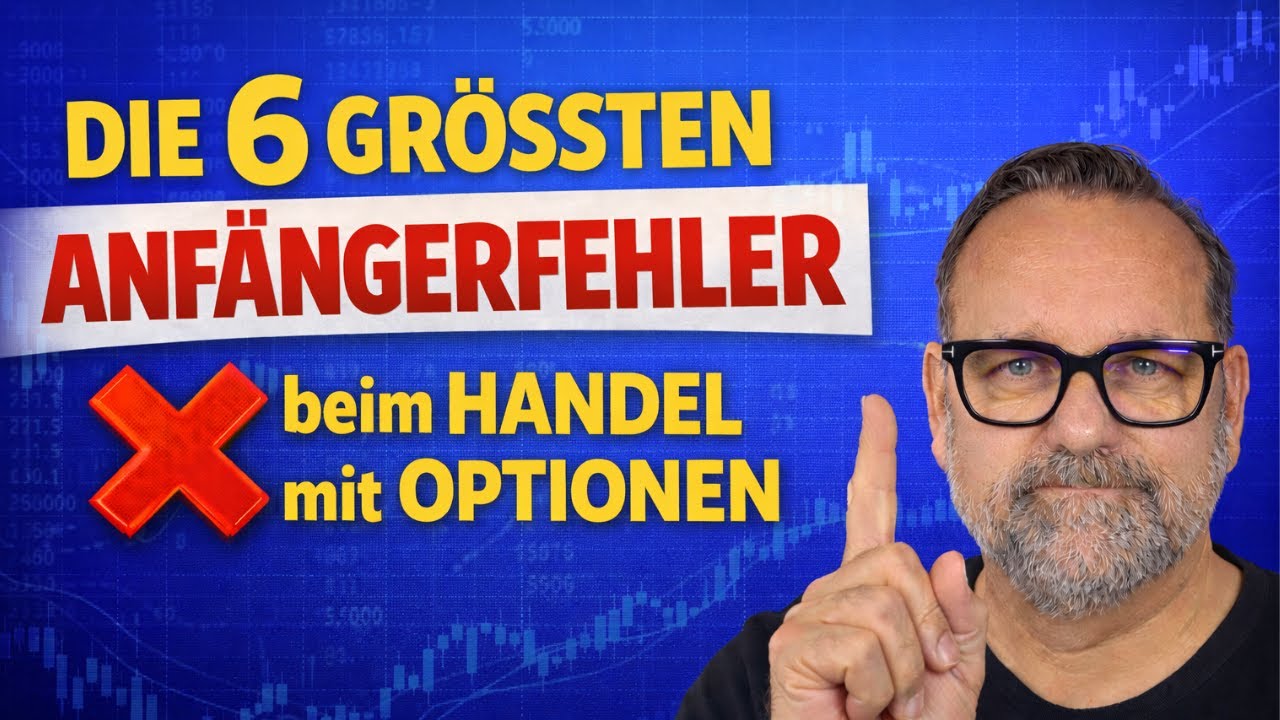 Die 6 gr&ouml;ssten Anf&auml;ngerfehler bei Handel von Optionen.