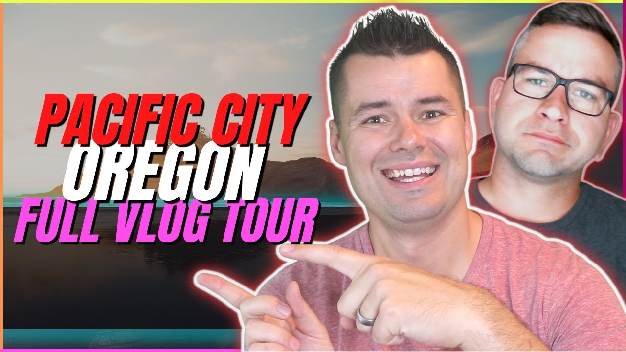 Pacific City Oregon Tour