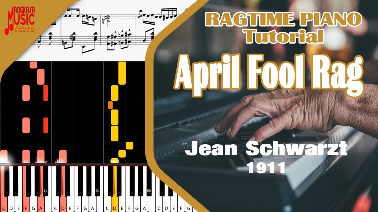 April Fool Rag [Jean Schwartz] | Ragtime Piano Tutorial