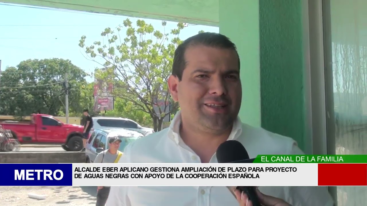 ALCALDE EBER APLICANO GESTIONA AMPLIACIÓN DE PLAZO PARA PROYECTO DE AGUAS NEGRAS CON APOYO DE LA C