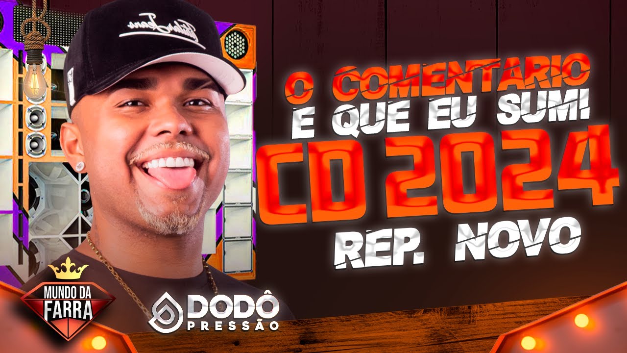 DOD&Ocirc; PRESS&Atilde;O JUNHO 2024 - REPERT&Oacute;RIO 100% ATUALIZADO ( M&Uacute;SICAS NOVAS ) ULTRA QUALIDADE