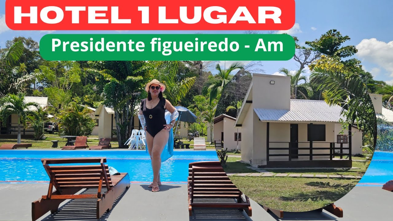 Hotel 1 Lugar - para viver um momento incrível em Presidente Figueiredo AM
