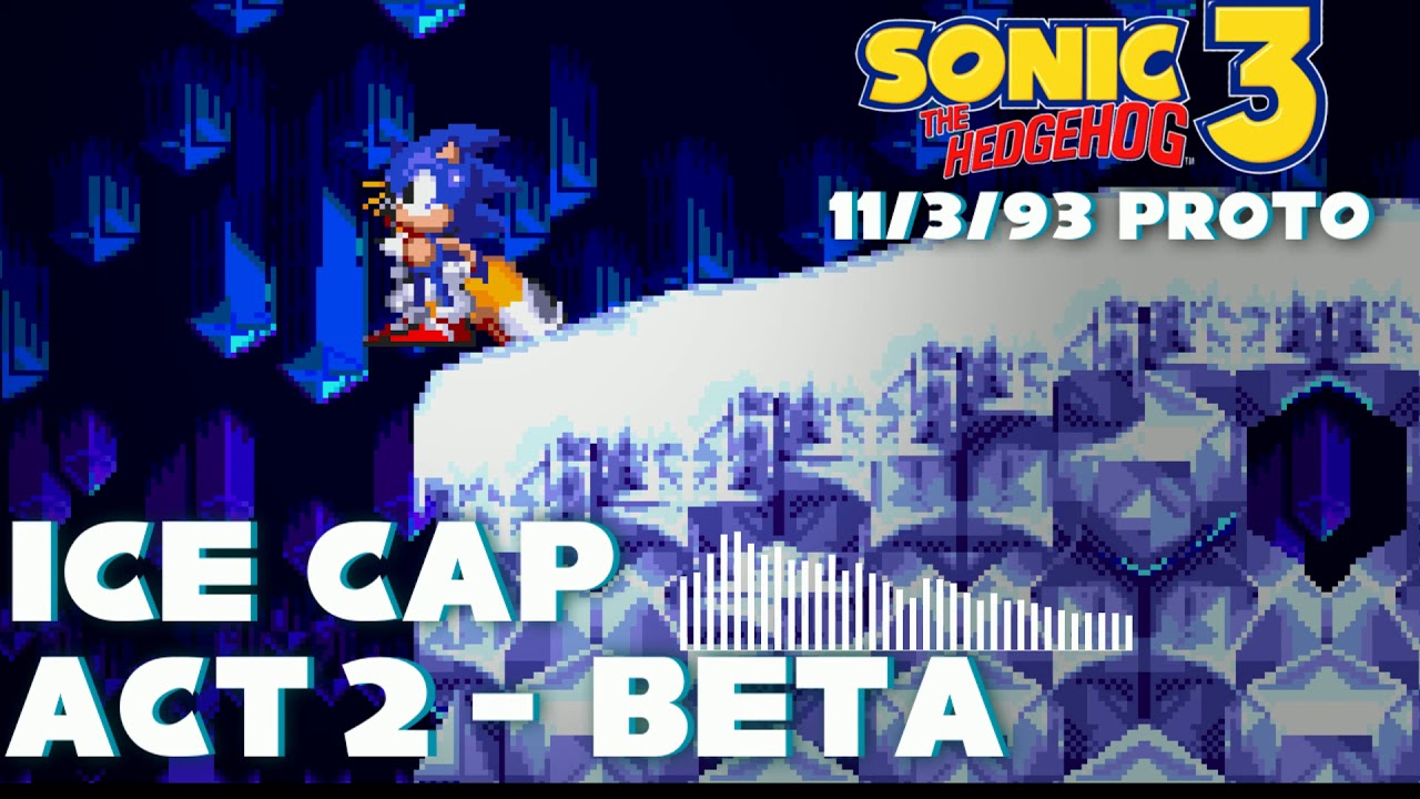 [HQ] Sonic 3 Prototype (Nov. 3, 1993) - Ice Cap Act 2 Beta Theme
