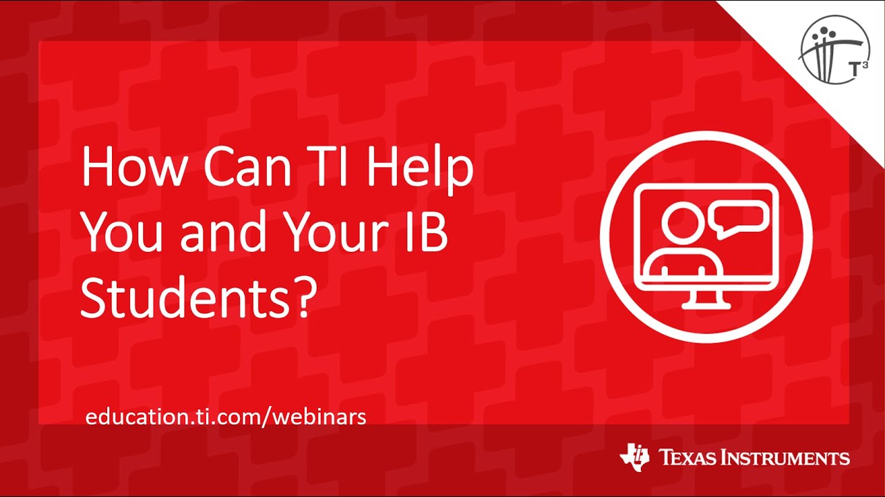 Webinar: How Can TI Help You and Your IB Students?
