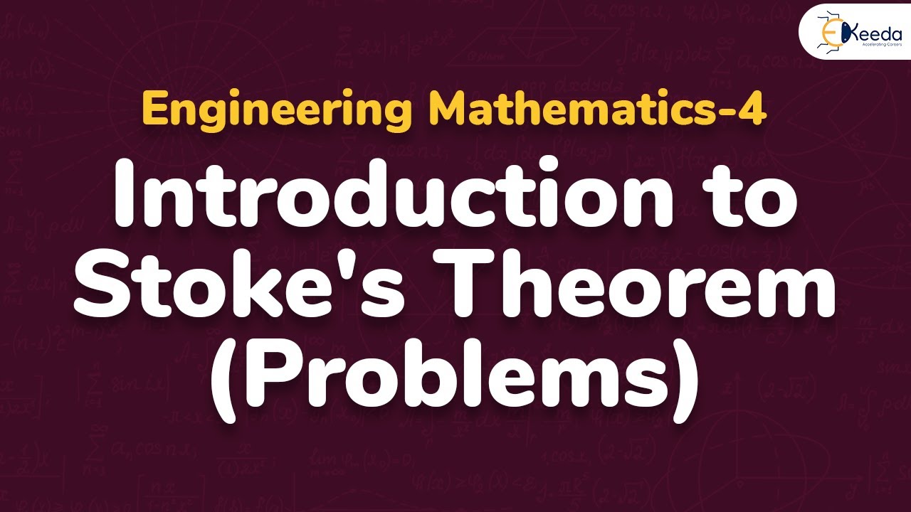 Stoke's Theorem - Problem 1 - Vector Integration - Engineering Mathematics 4