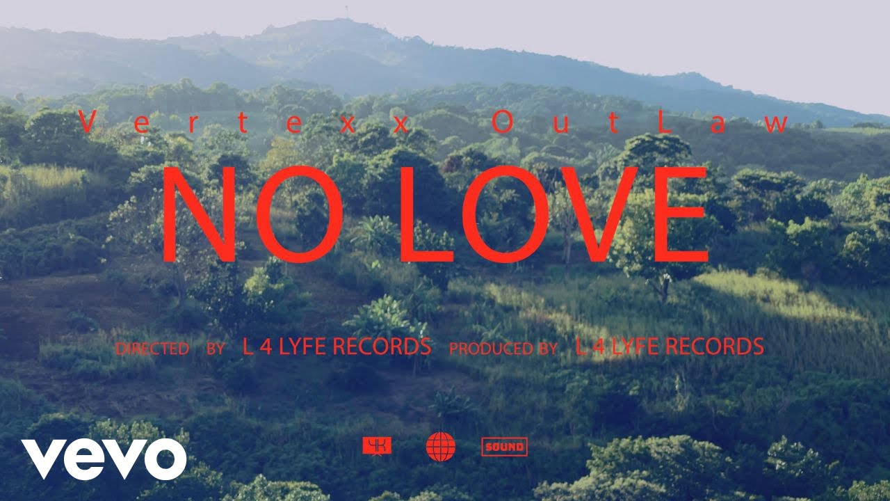 Vertexx Outlaw - No Love (Official Music Video)
