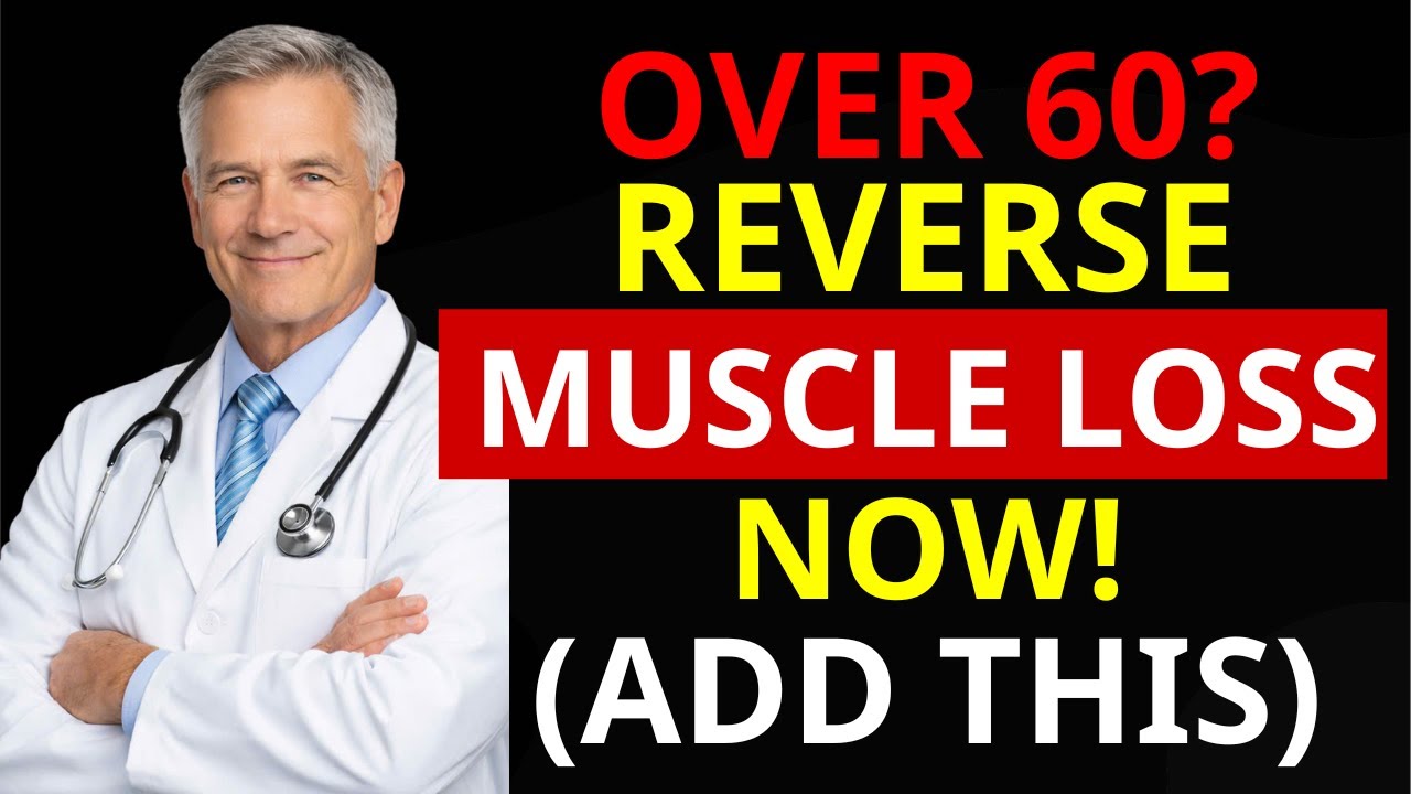 Over 60? Add THIS Powerful Breakfast Food to Reverse Muscle Loss | Science-Based |Senior Health Tips