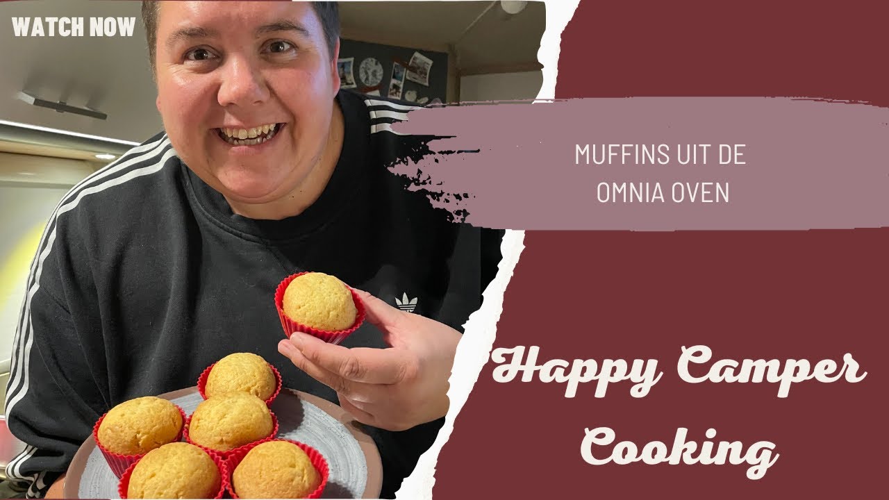 #VLOG59 - Happy Camper Cooking - Muffins bakken in de OMNIA OVEN