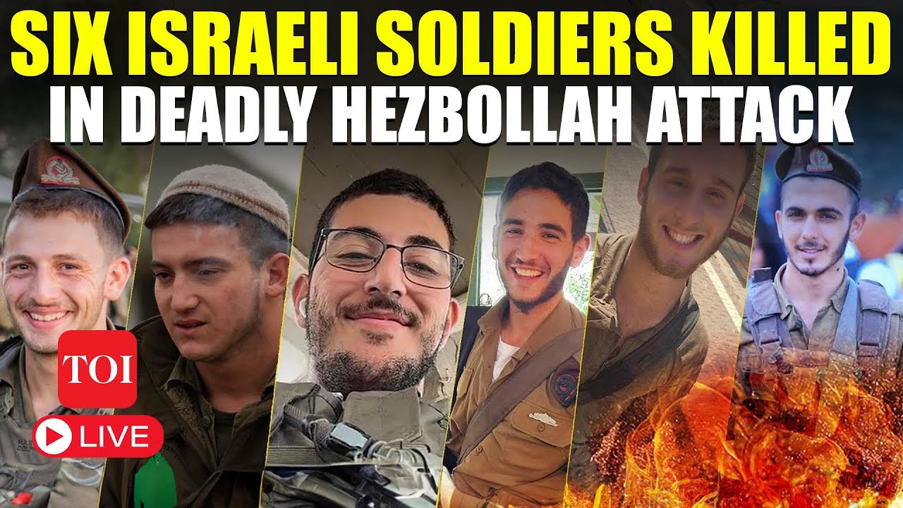 IDF Admits Six Soldiers Killed In Hezbollah Attack | Biggest Blow For Israel In Weeks