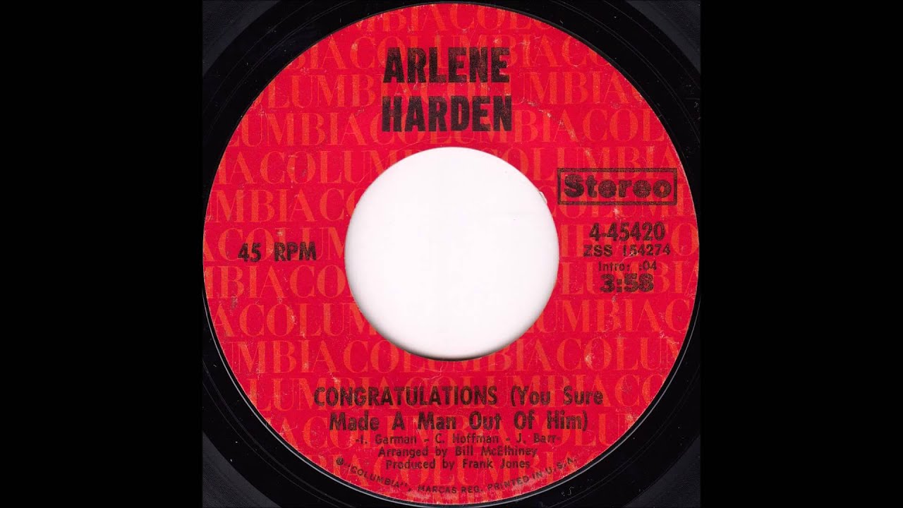 Arlene Harden - Congratulations (You Sure Made a Man Out of Him)