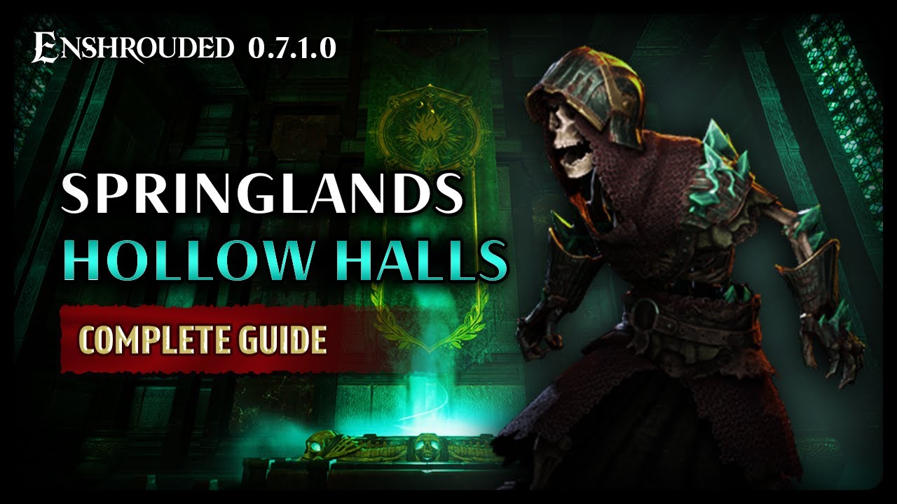 Enshrouded | Hollow Halls (Springlands) Ultimate Walkthrough Guide