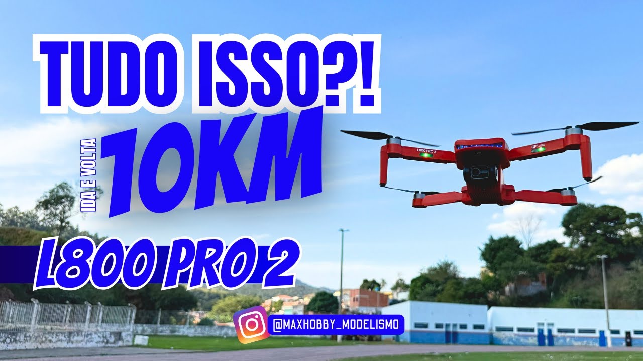 Drone L800 PRO 2 | Até Onde Chega? 10 KM na Prática!