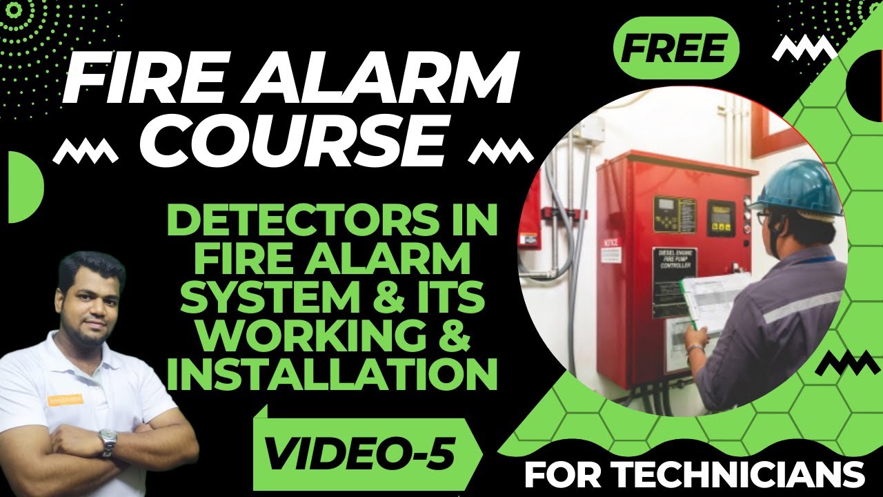 Detectors in Fire Alarm System & its Working | FREE FREE FREE Online Course | By Ansari29 | Video-05